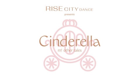 "Rise City Dance presents Cinderella and other tales" written over a pale pink abstract drawing of a carriage