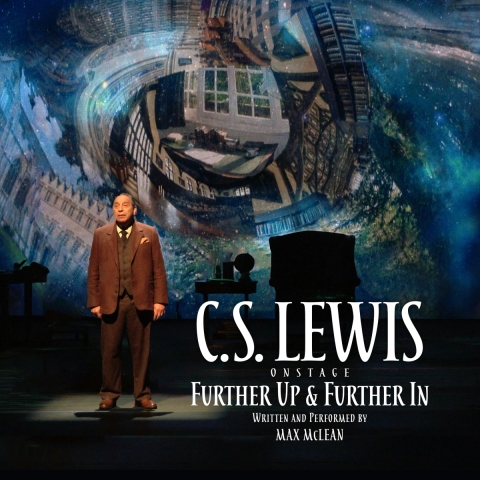 C.S. Lewis Onstage Further up and Further In